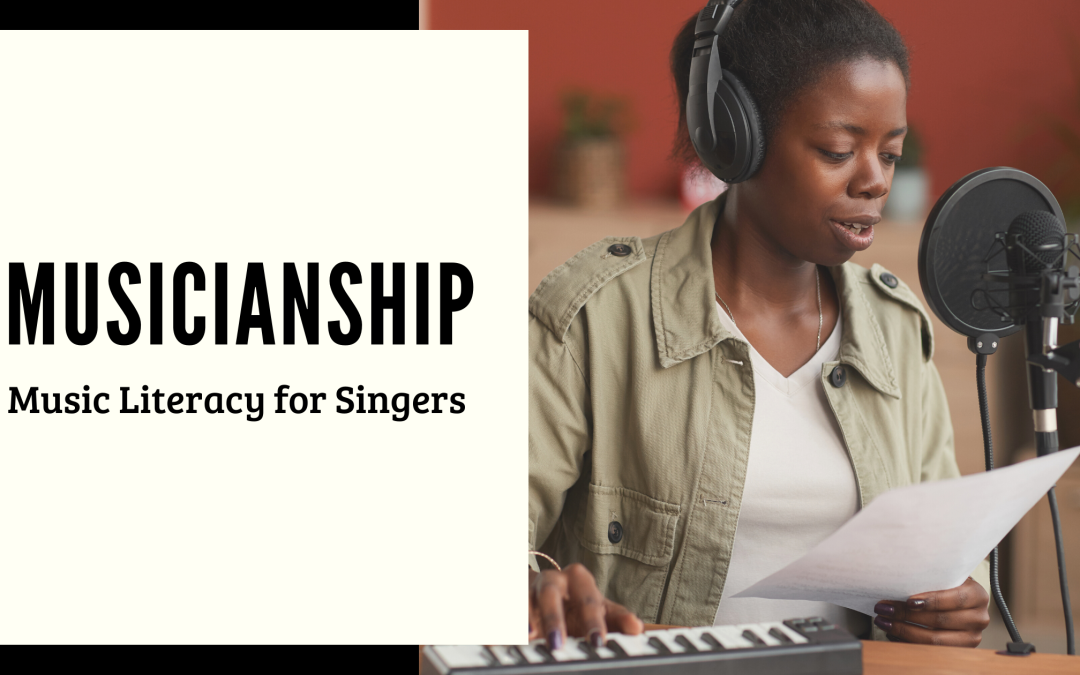 Musicianship for Singers